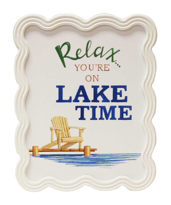 Relax You're On Lake Time Sign